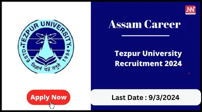 assam career   tezpur university recruitment 2024